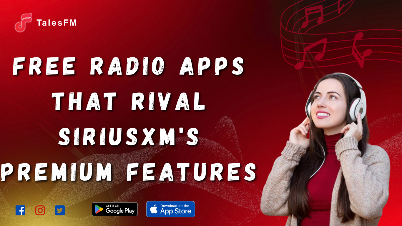 Free Radio Apps That Rival SiriusXM's Premium Features